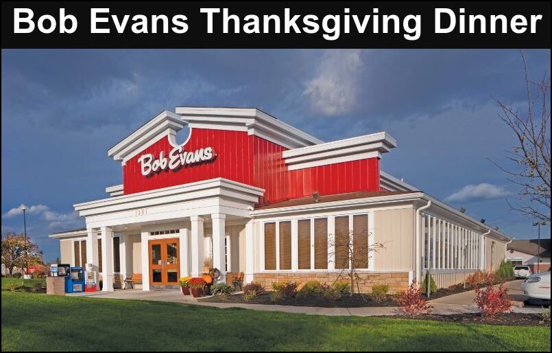 Bob Evans Thanksgiving Dinner Menu 2025